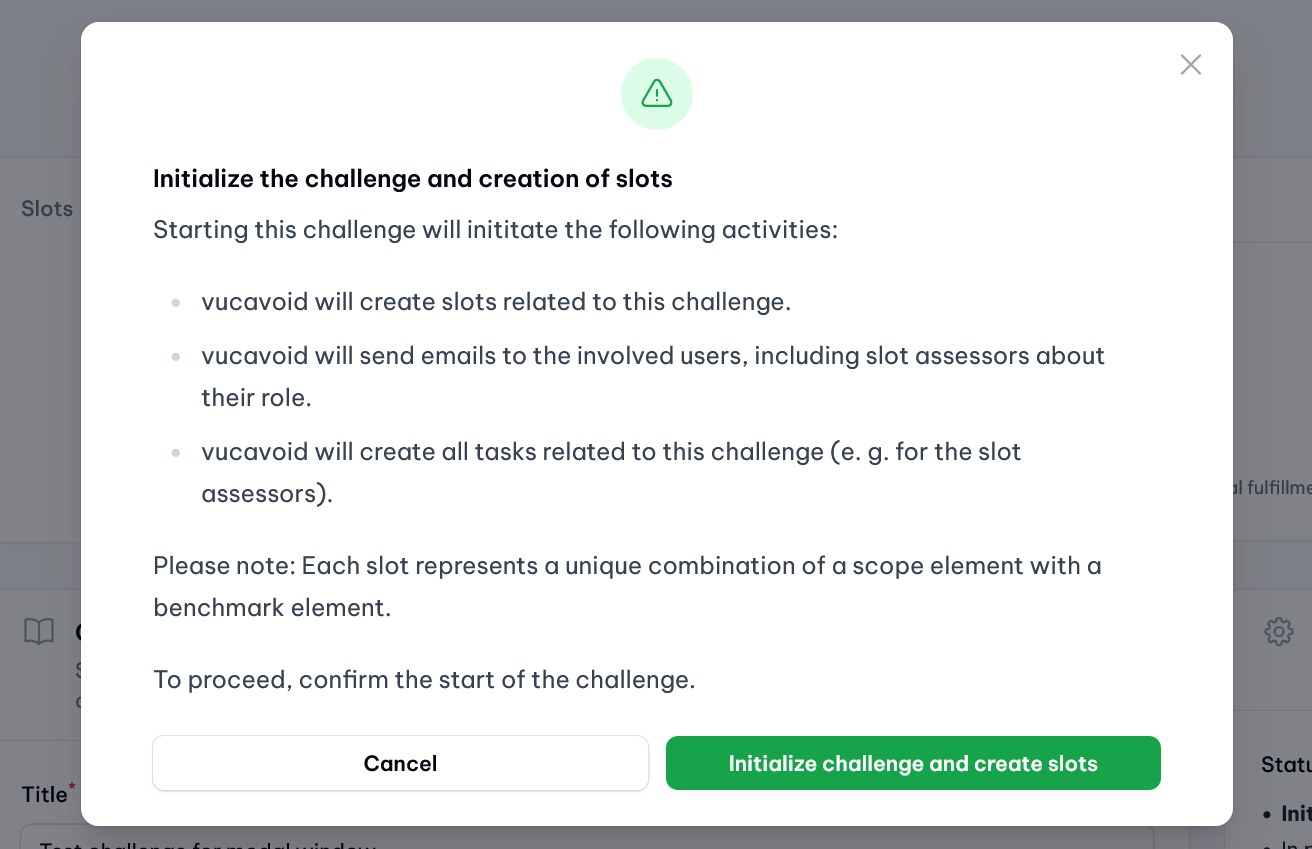 vucavoid challenges: Modal confirmation to initialise a challenge and generate the assessment slots.