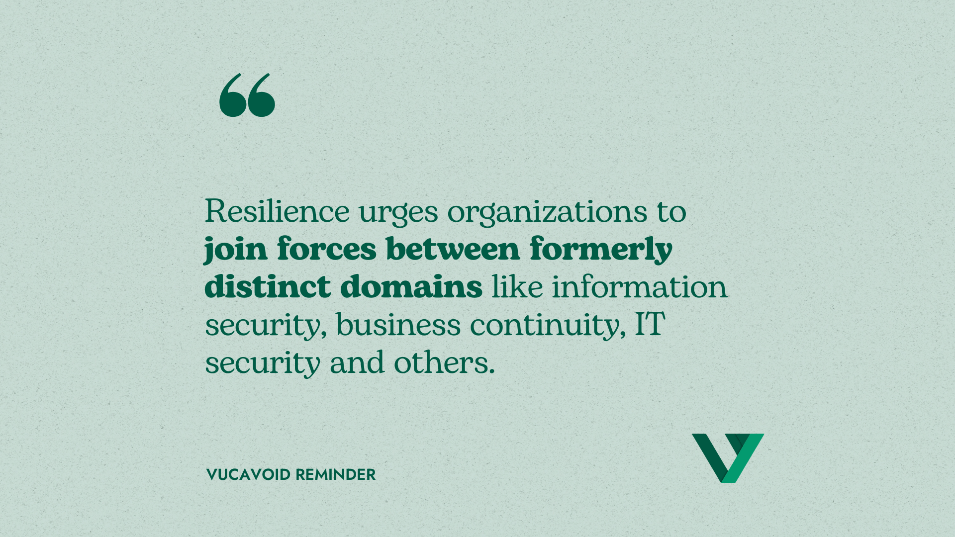 Resilience Management appears to be the future instead of isolated departments dealing with isolated issues of it